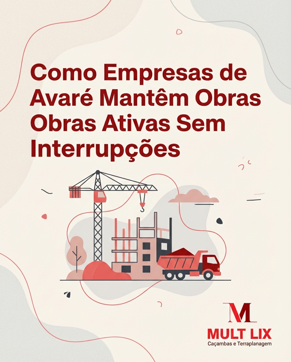 Como Empresas de Avaré Mantêm Obras Ativas Sem Interrupções