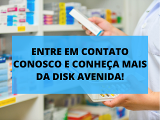 ENTRE EM CONTATO CONOSCO E CONHEÇA MAIS DA DISK AVENIDA!