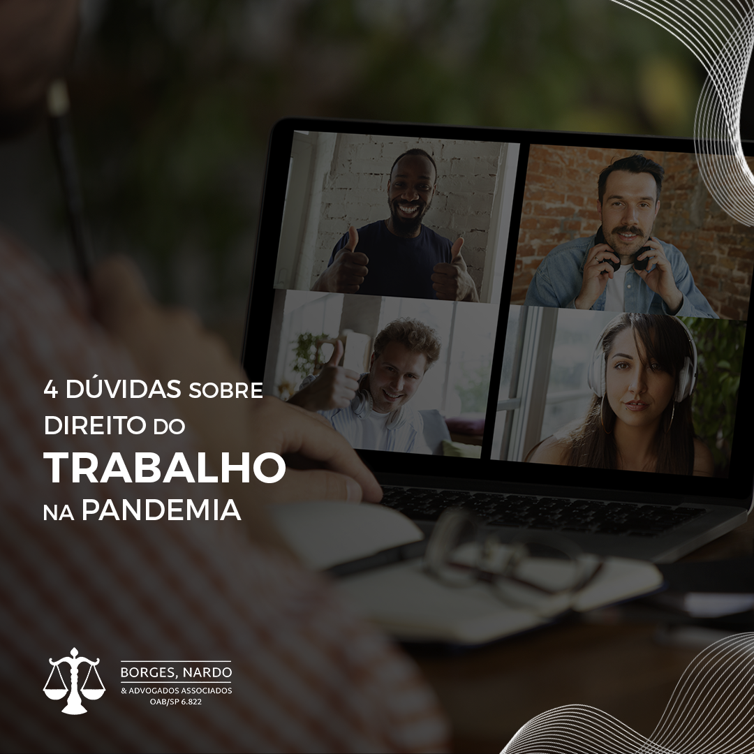 4- 4 dúvidas sobre direito do trabalho na pandemia
