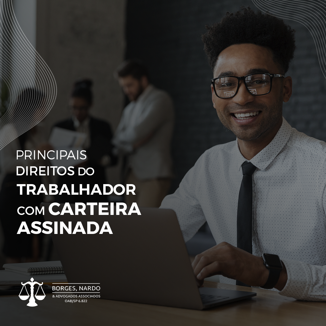 4- Os principais direitos do trabalhador CLT
