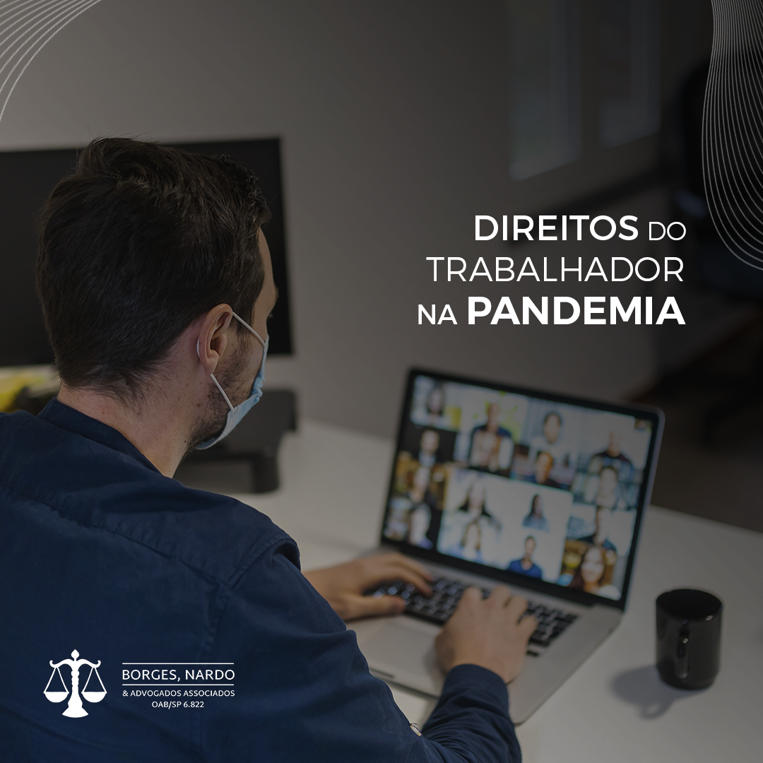 6- Os direitos do trabalhador na pandemia de coronavírus
