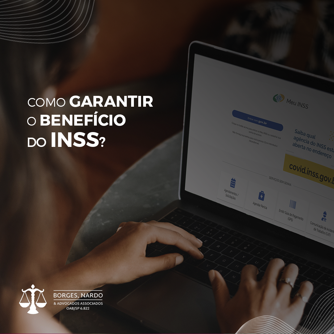2- Garantindo o benefício do INSS