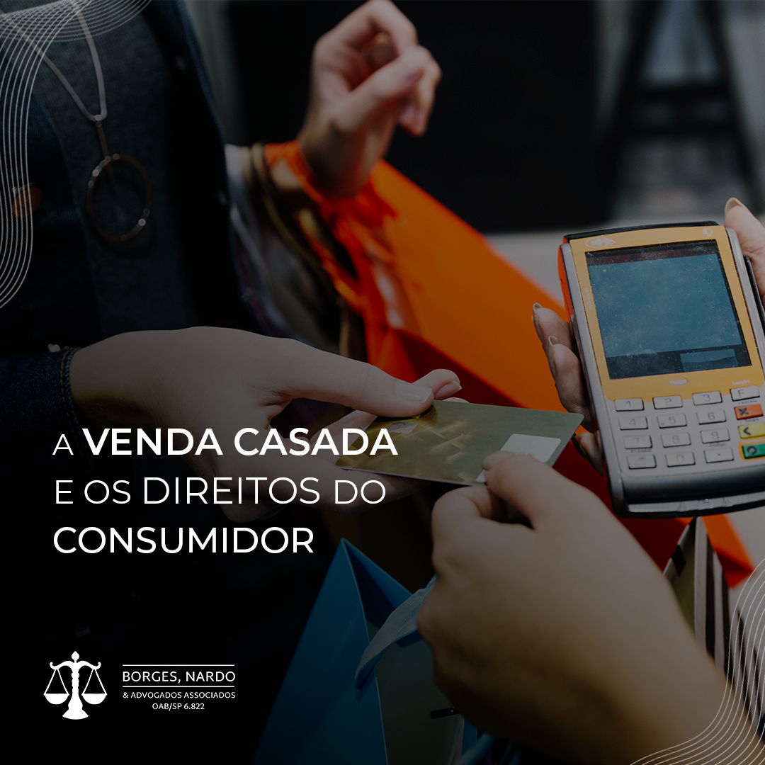 3-A venda casada e os direitos do consumidor