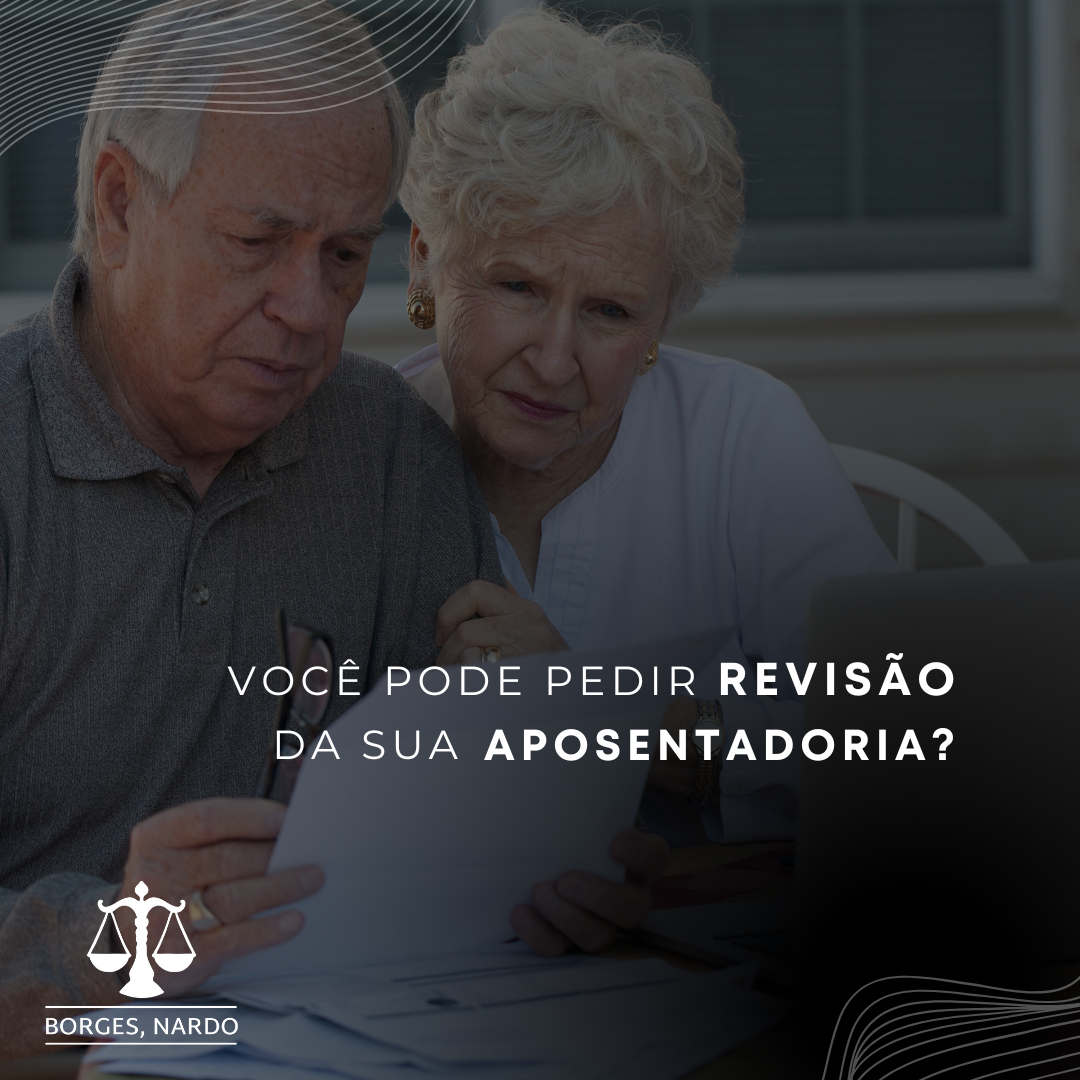 3-Você pode pedir revisão da sua aposentadoria