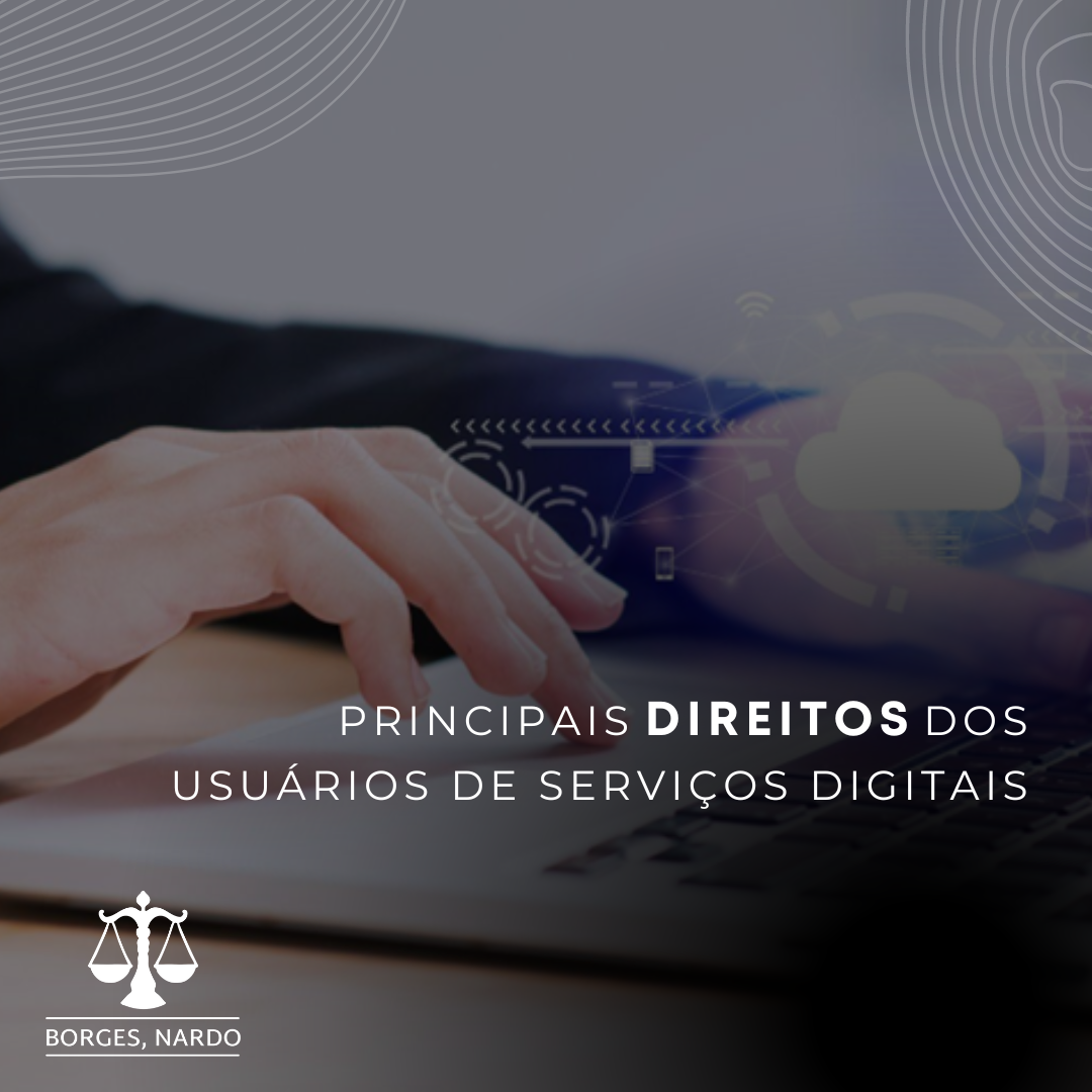 4-Quais são os principais direitos dos usuários de serviços digitais