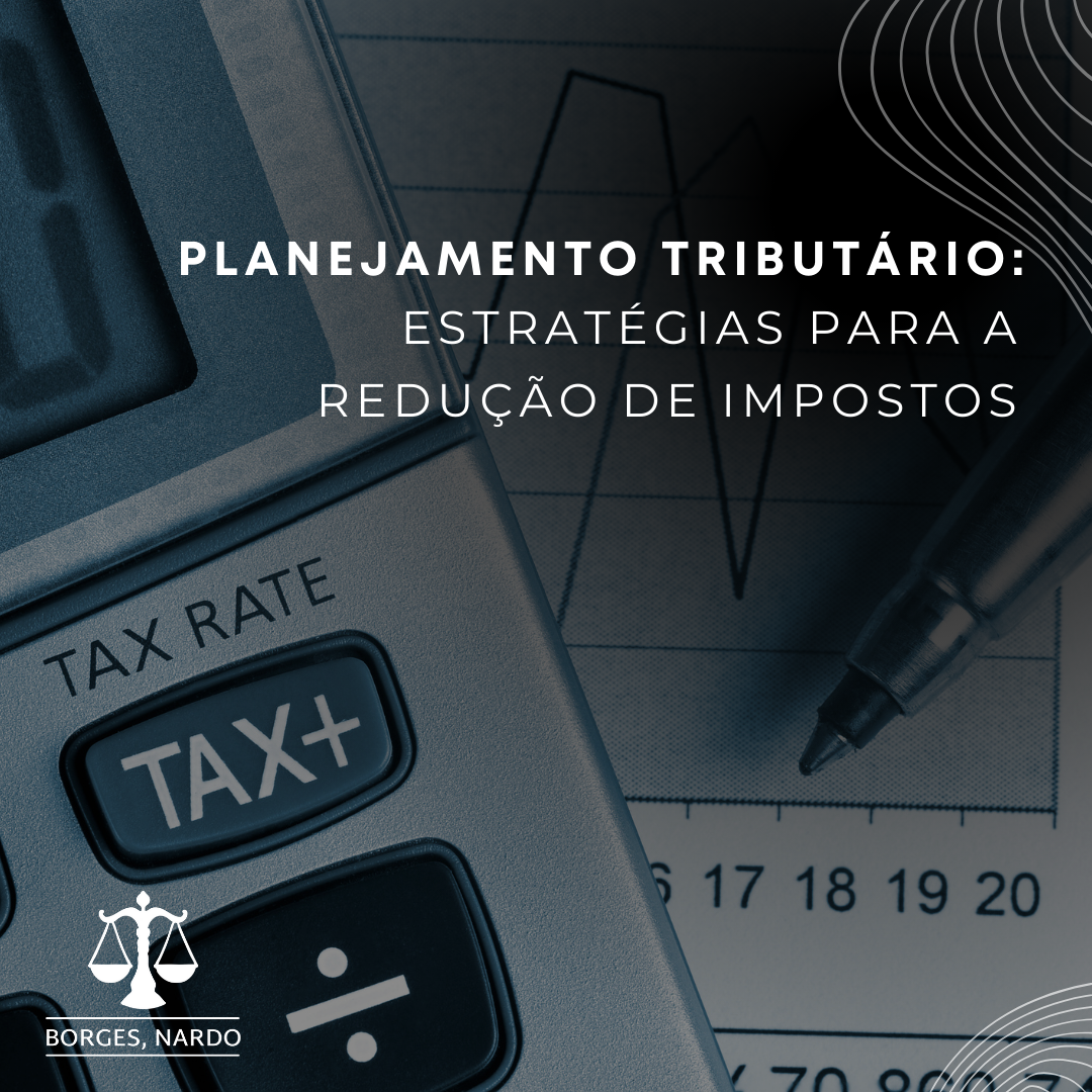 3-Planejamento Tributário_ Estratégias para a Redução de Impostos