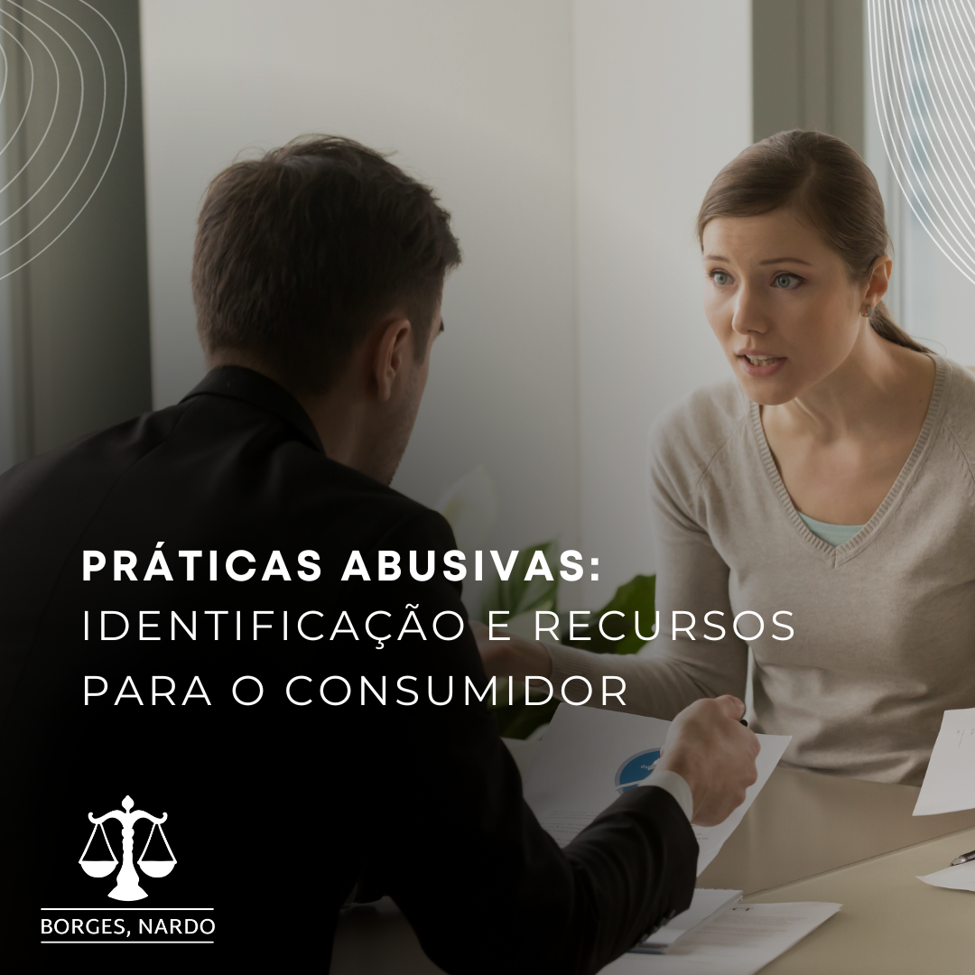 3- Práticas abusivas_ identificação e recursos para o consumidor