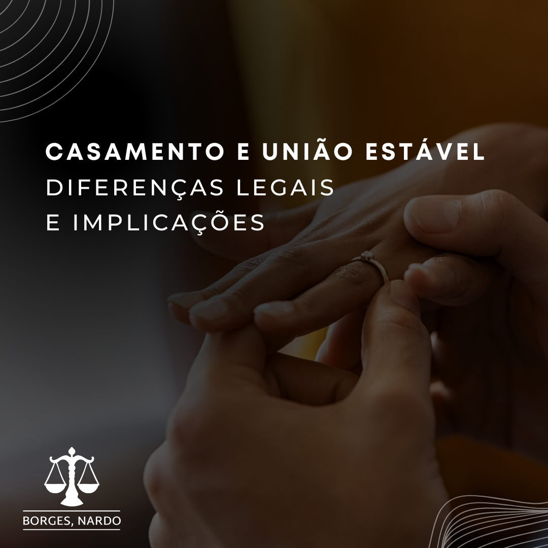 1-Casamento e união estável_ diferenças legais e implicações