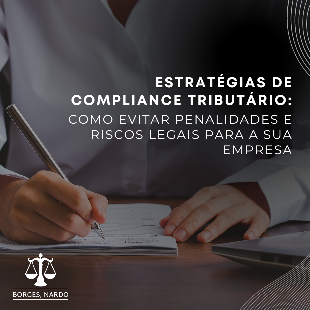 3-Estratégias de Compliance Tributário_Como Evitar Penalidades e Riscos Legais para sua Empresa_