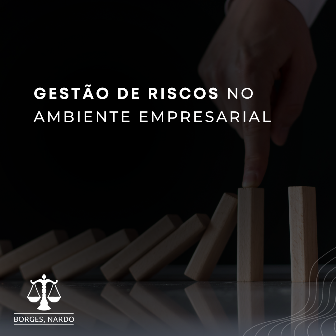 3-Gestão de Riscos no Ambiente Empresarial_ O Papel do Advogado Empresarial na Identificação e Prevenção de Riscos Jurídicos