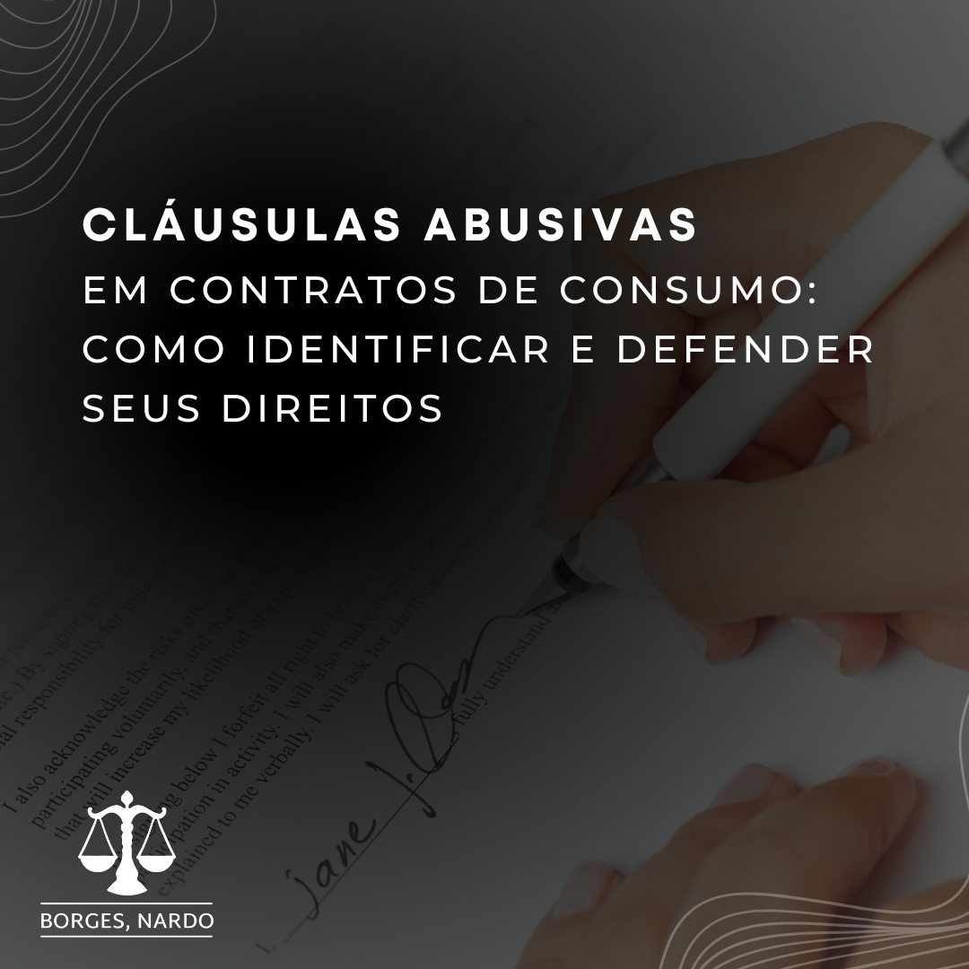 4-Cláusulas Abusivas em Contratos de Consumo_ Como Identificar e Defender seus Direitos