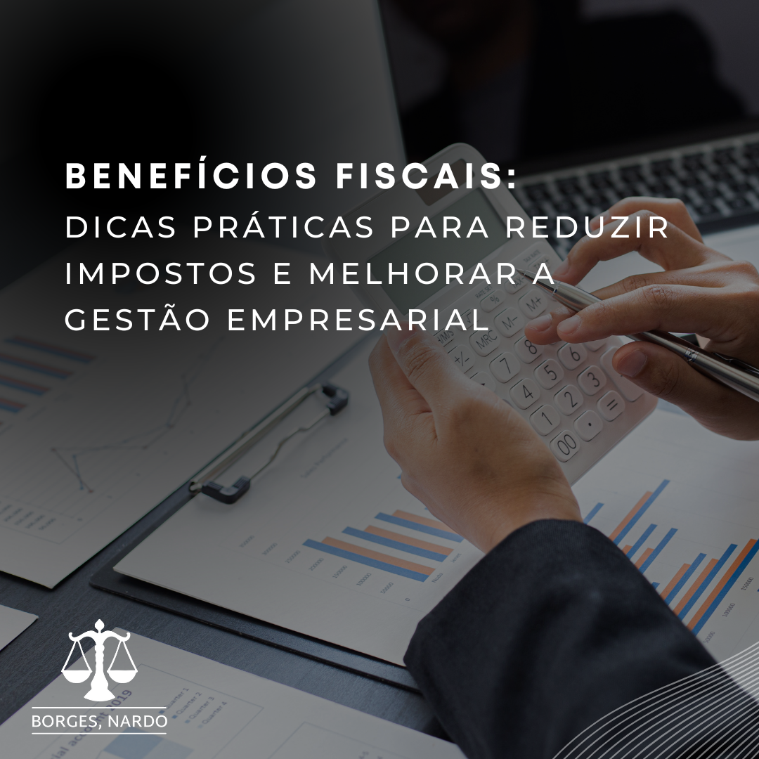3-Benefícios fiscais_ Como aproveitá-los