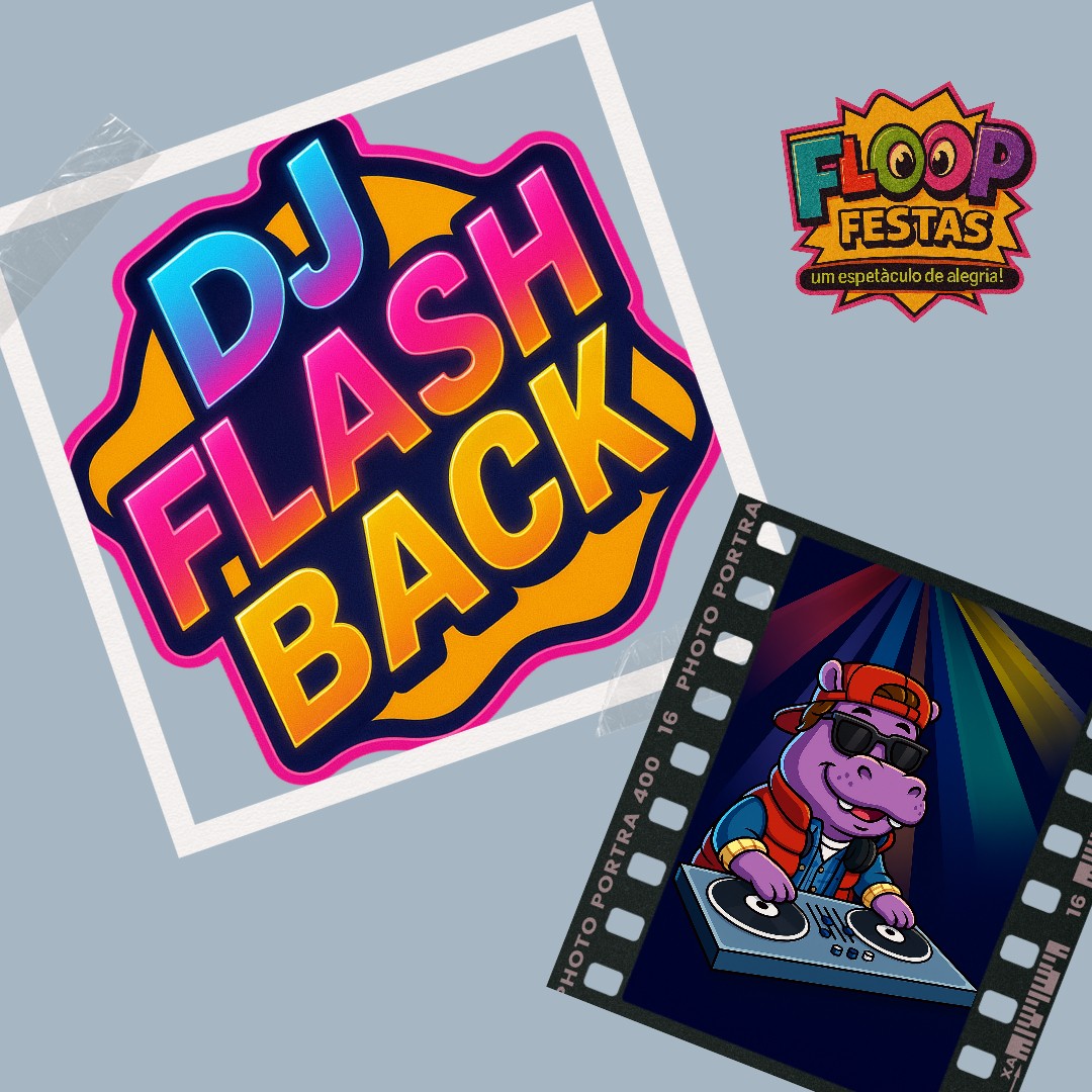 Anos 80,90,2000 - Dj flashback - Floop festas