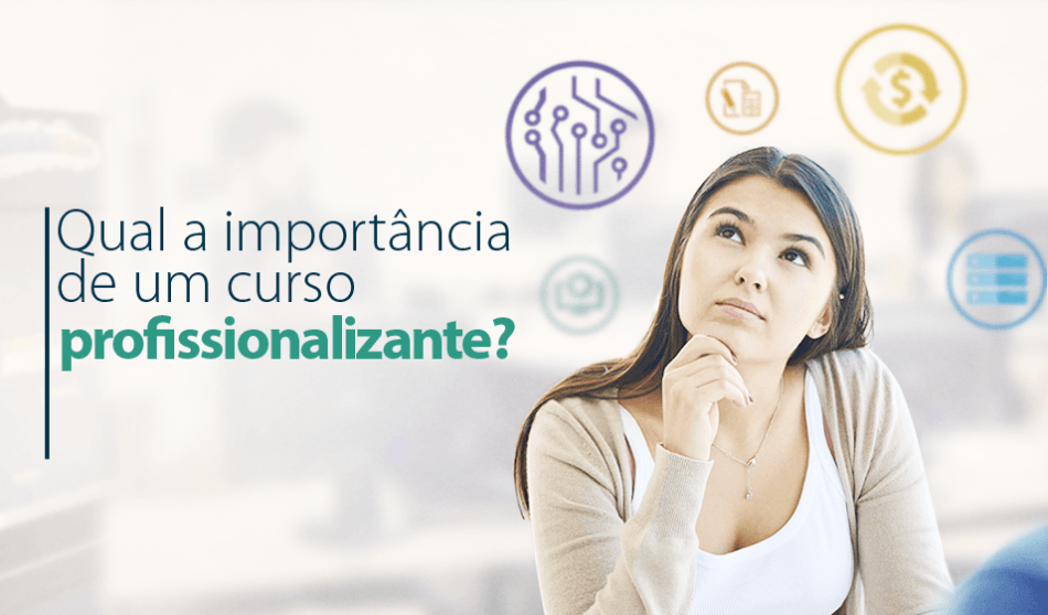 A importância do curso profissionalizante no mercado de trabalho. em ...