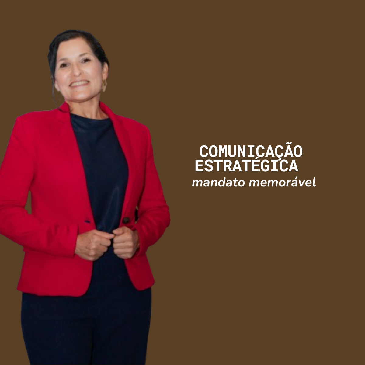 comunicação estratégica mandato