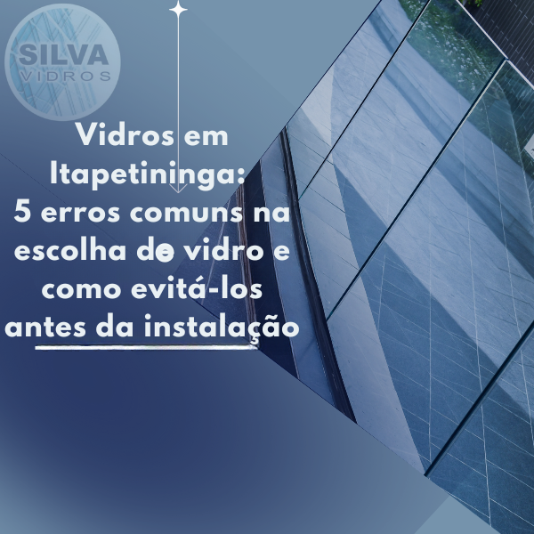 SILVA VIDROS