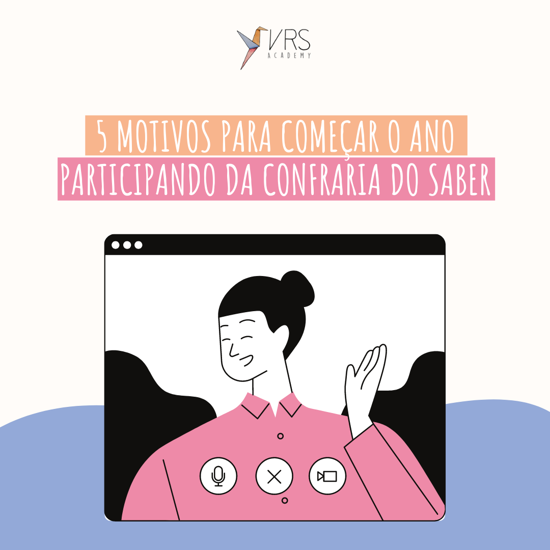 5 motivos para participar da Confraria do Saber 5 motivos para participar da Confraria do Saber