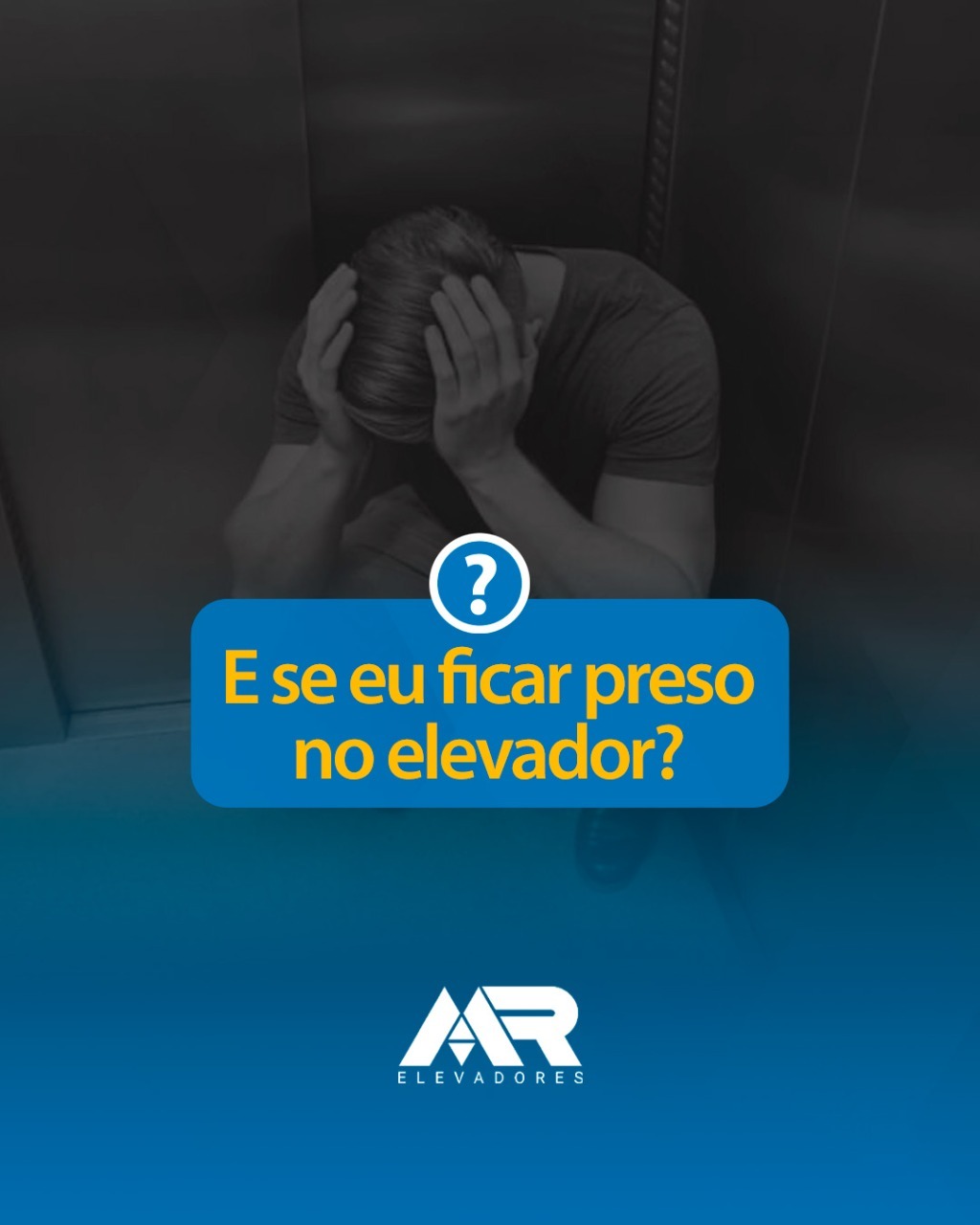 E se eu ficar preso no elevador - MR Elevadores