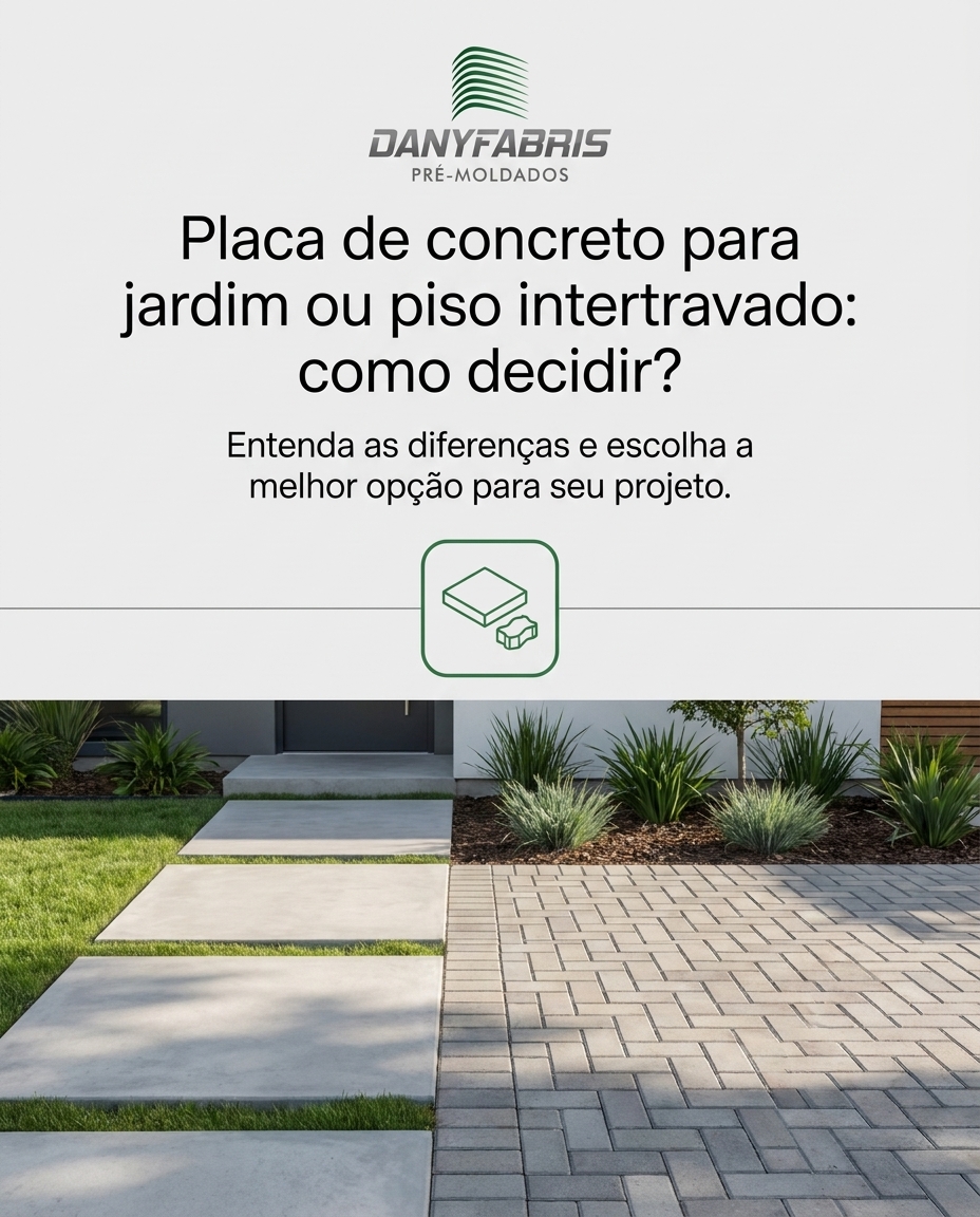Placa de concreto para jardim ou piso intertravado: como decidir?